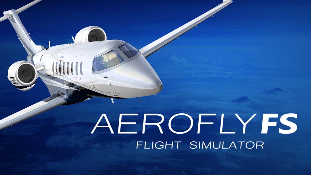 模拟航空飞行 .Aerofly FS Flight Simulator