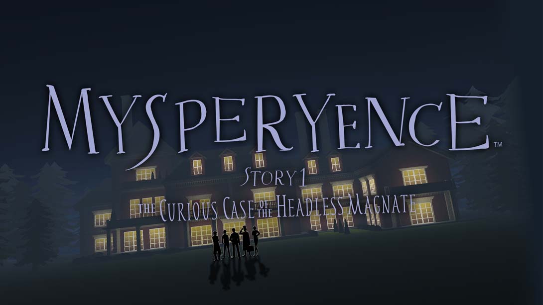 MYSPERYENCE Story 1 The Curious Case of the Headless Magnate