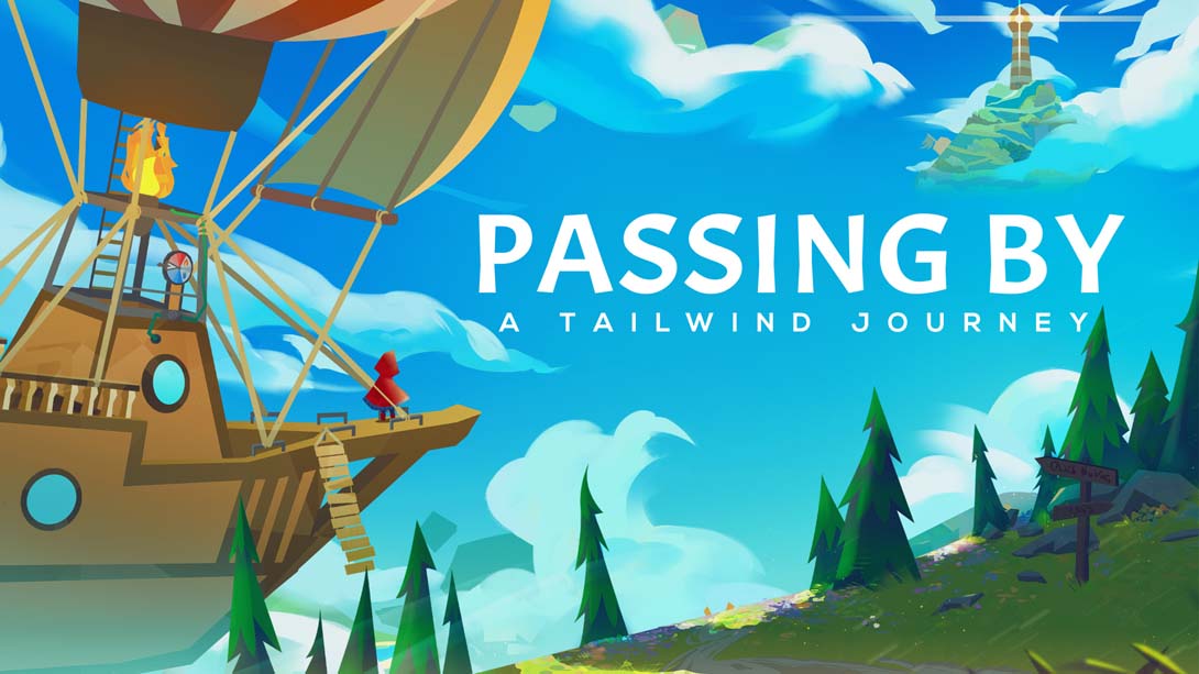 信风的风信 .Passing By – A Tailwind Journey