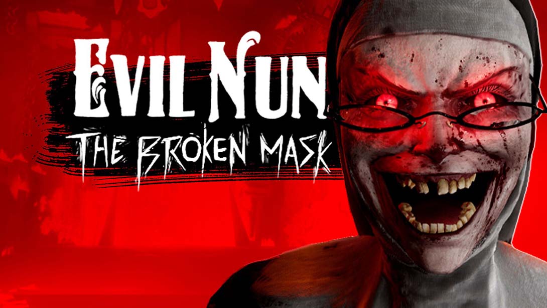 邪恶修女 破碎的面具 .Evil Nun The Broken Mask