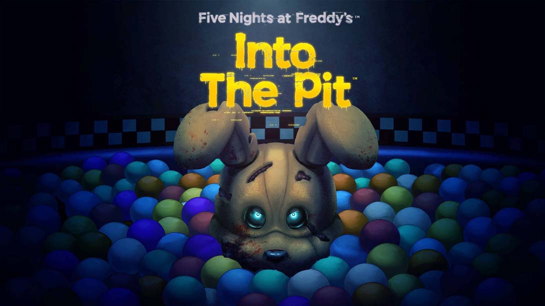 玩具熊的五夜惊魂 陷落球池 .Five Nights at Freddy’s Into the Pit