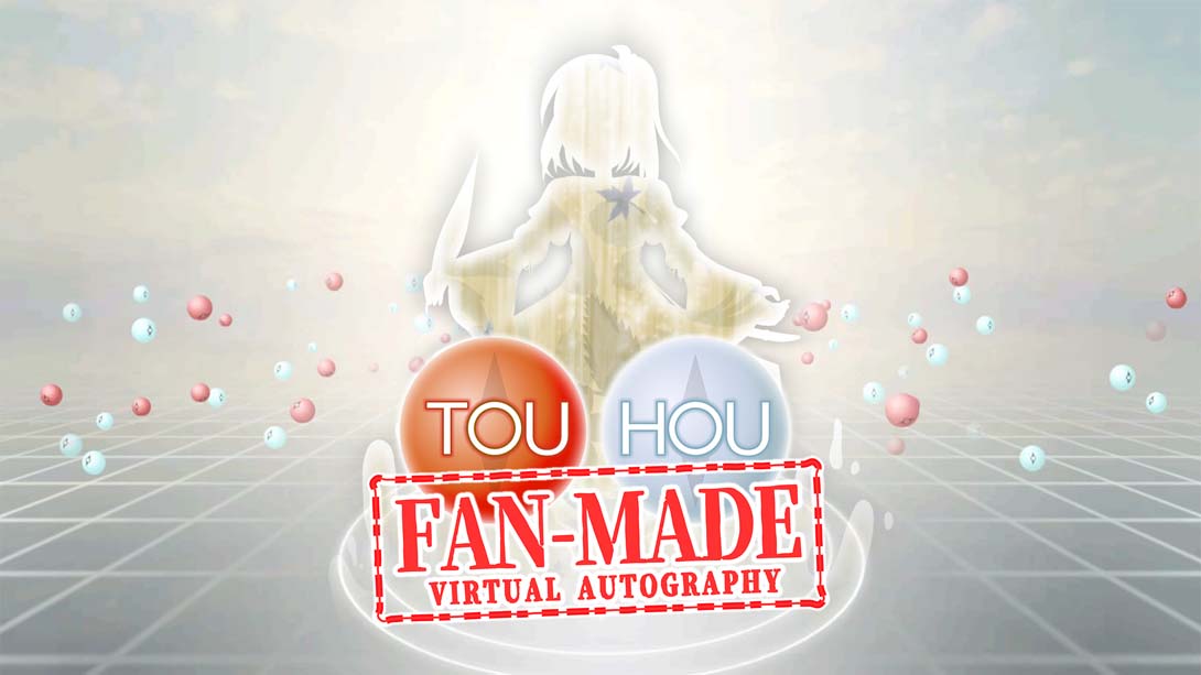 东方觉醒珠(※二次创作) .Touhou Fan-made Virtual Autography