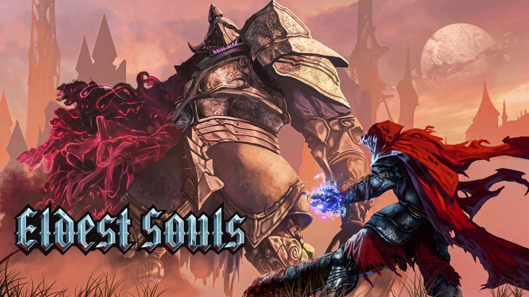 上古之魂 .Eldest Souls