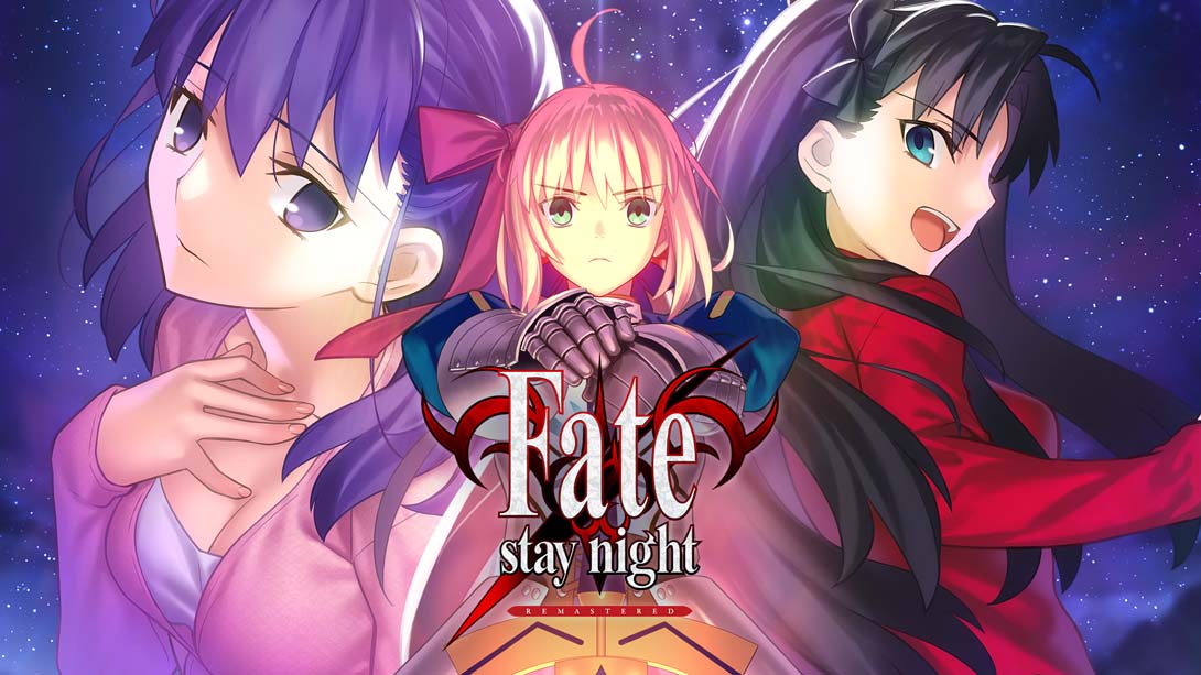 命运之夜 复刻版 .Fate stay night REMASTERED