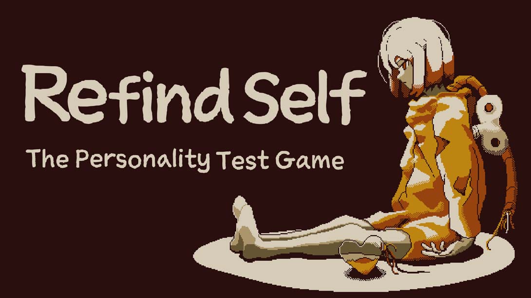 忆我 一个性格测试游戏 .Refind Self The Personality Test Game
