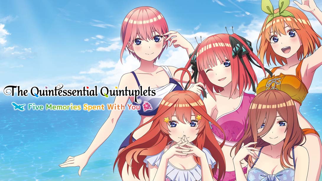 五等分的新娘:与你一起度过的五个回忆 .The Quintessential Quintuplets – Five Memories Spent With Yo