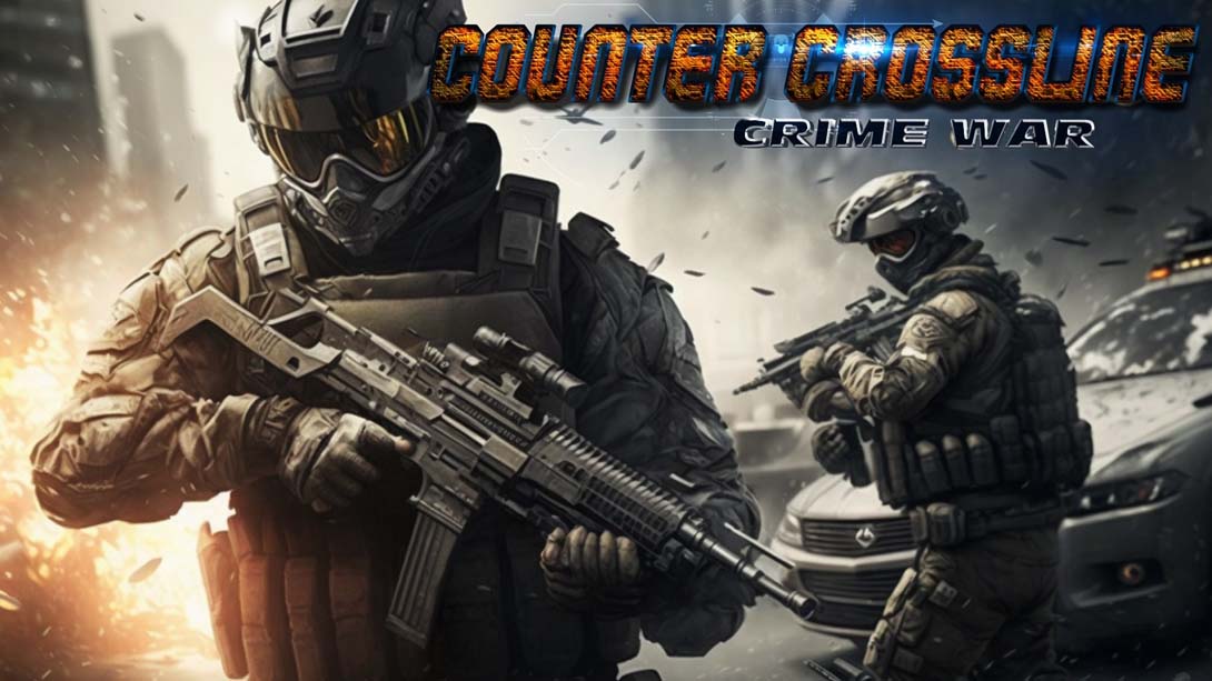 反交叉线: 犯罪战争 Counter Crossline: Crime War