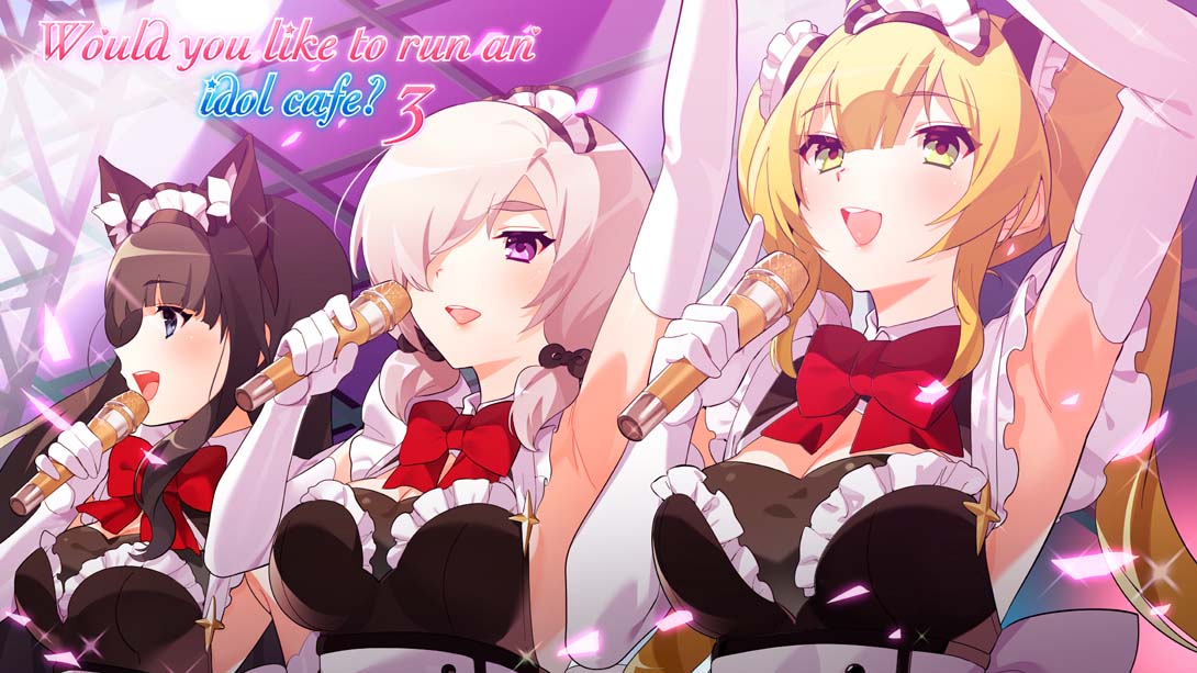 你想经营一家偶像咖啡馆吗3 Would you like to run an idol café? 3