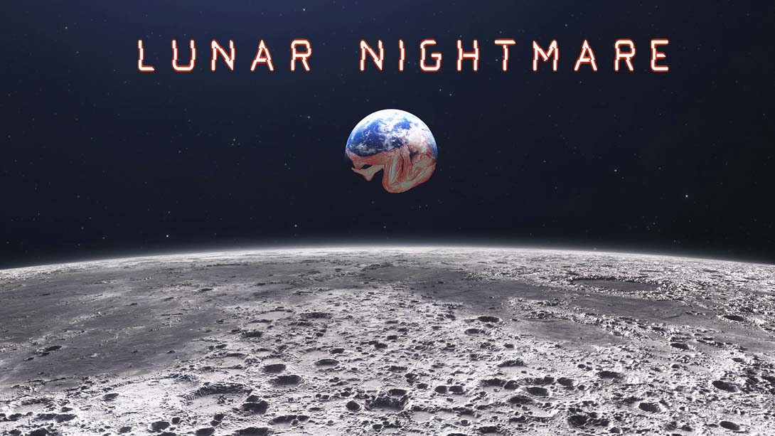 月球的噩梦 .Lunar Nightmare