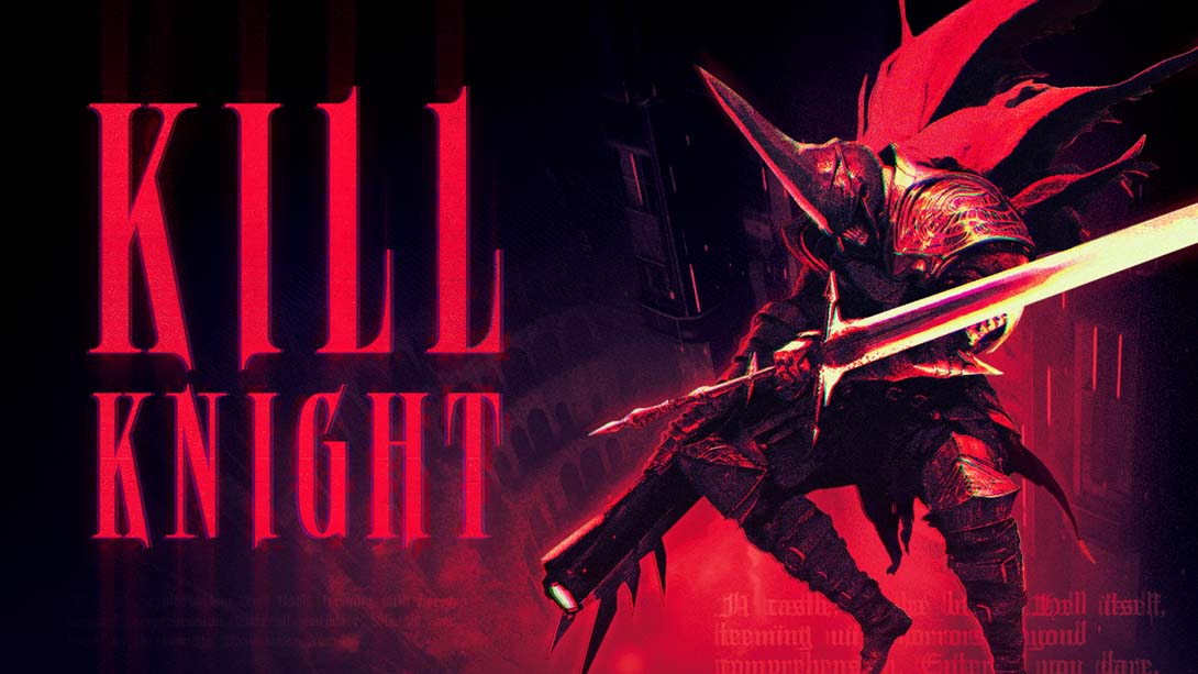 射戮骑士 .KILL KNIGHT