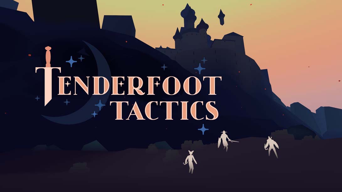 柔足战术 .Tenderfoot Tactics