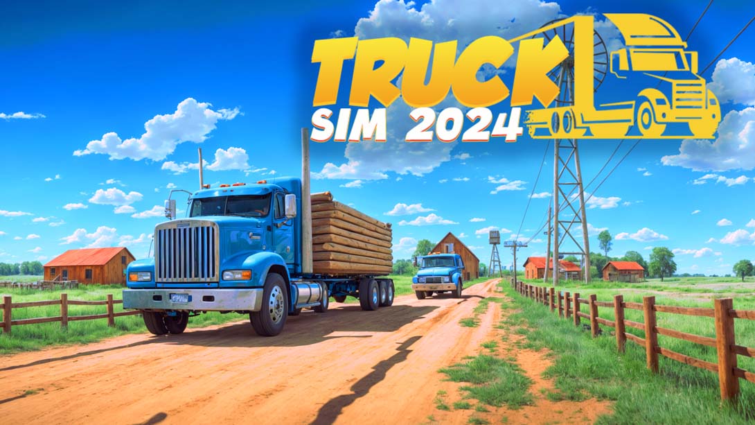 卡车模拟2024 .Truck Sim 2024