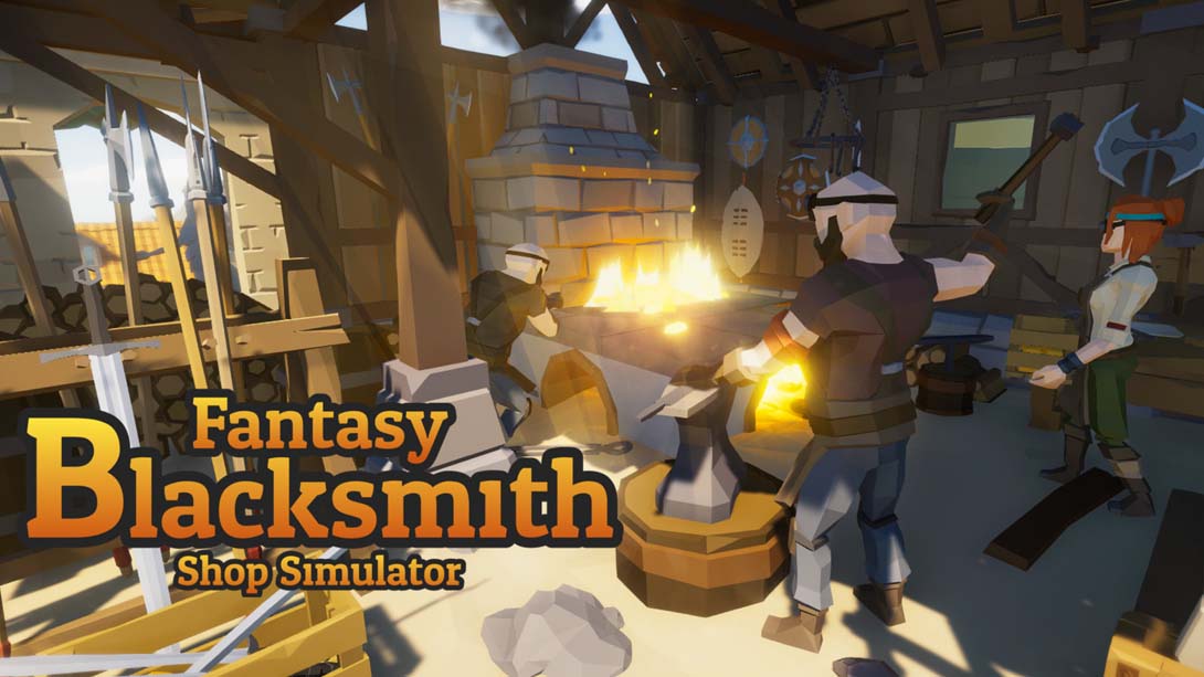 幻想铁匠店模拟器 .Fantasy Blacksmith Shop Simulator