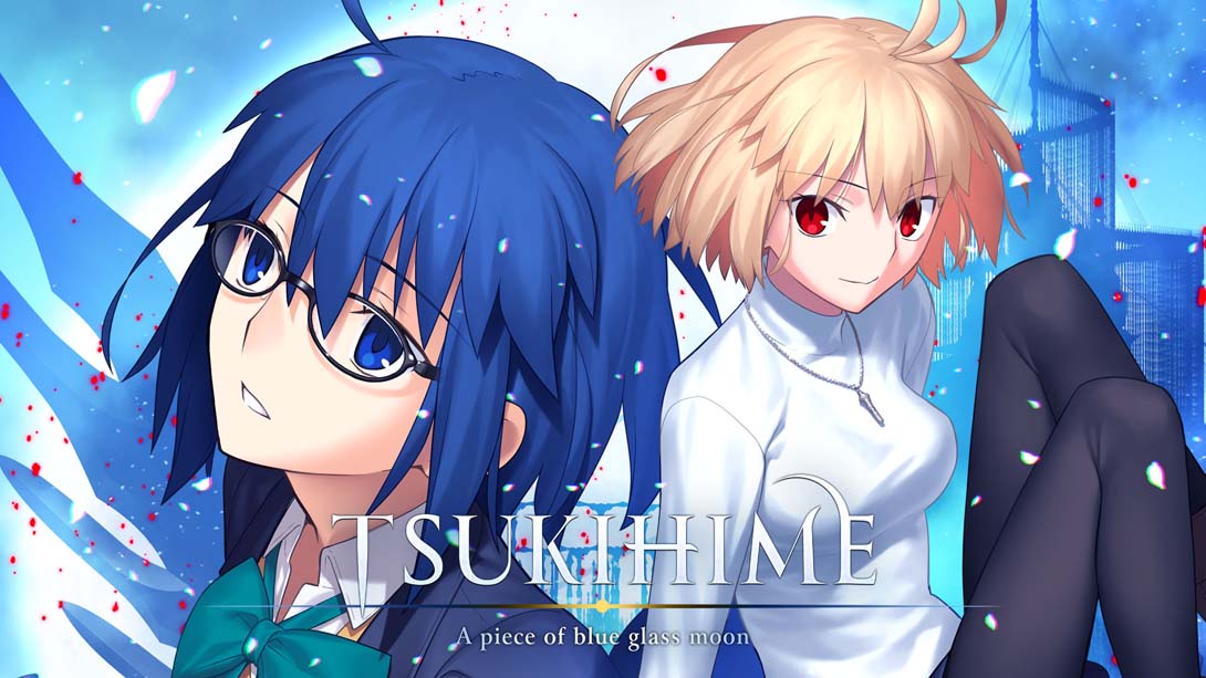 月姬 .TSUKIHIME A piece of blue glass moon