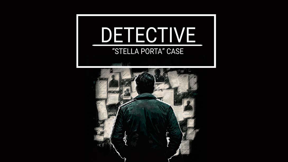 神探:星扉失踪案 .Detective – Stella Porta Case