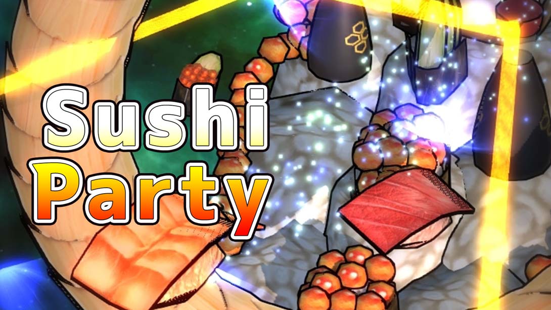 寿司派对 SushiParty