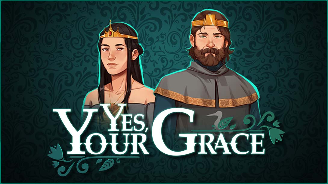 遵命陛下 Yes, Your Grace