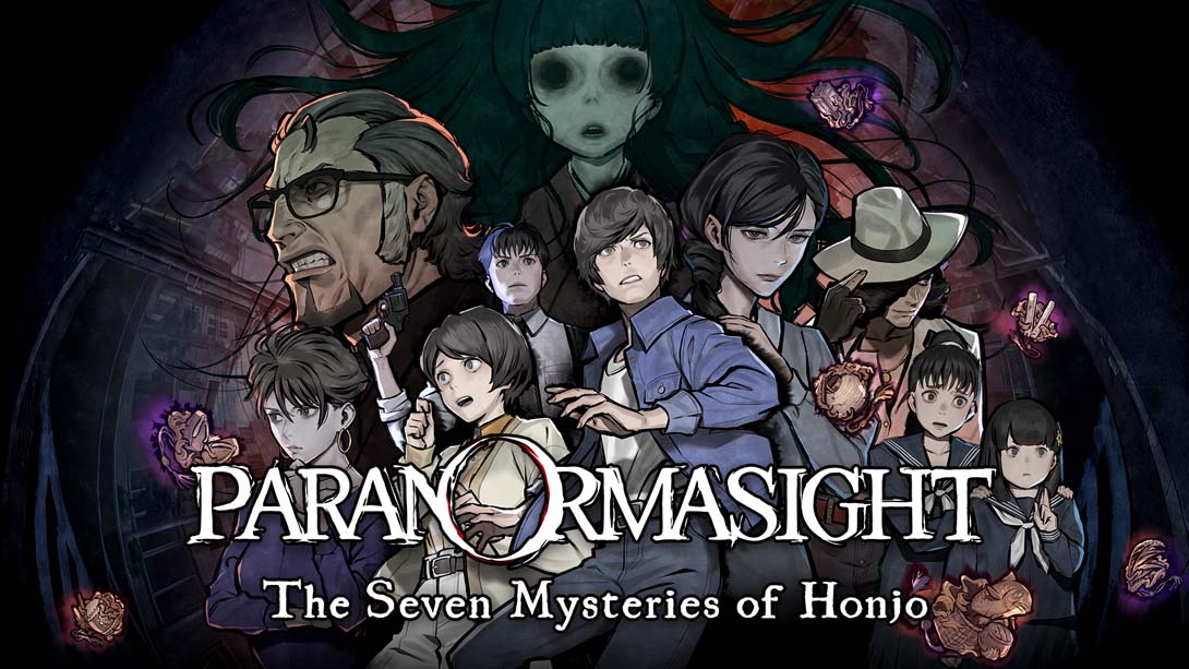 超自然视觉：本所七大不可思议 .PARANORMASIGHT: The Seven Mysteries of Honjo