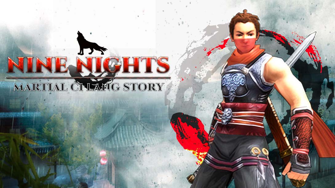 九夜 -刺狼 .Nine Nights – Martial Ci Lang Story