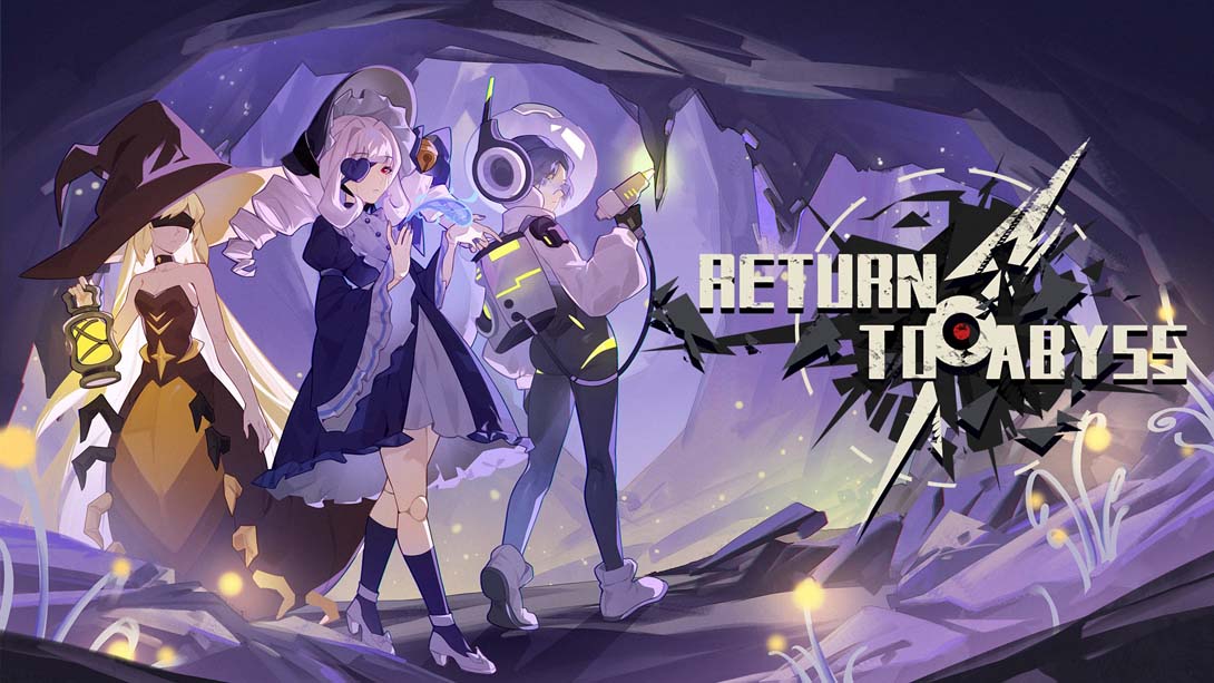 重返深渊 .Return To Abyss