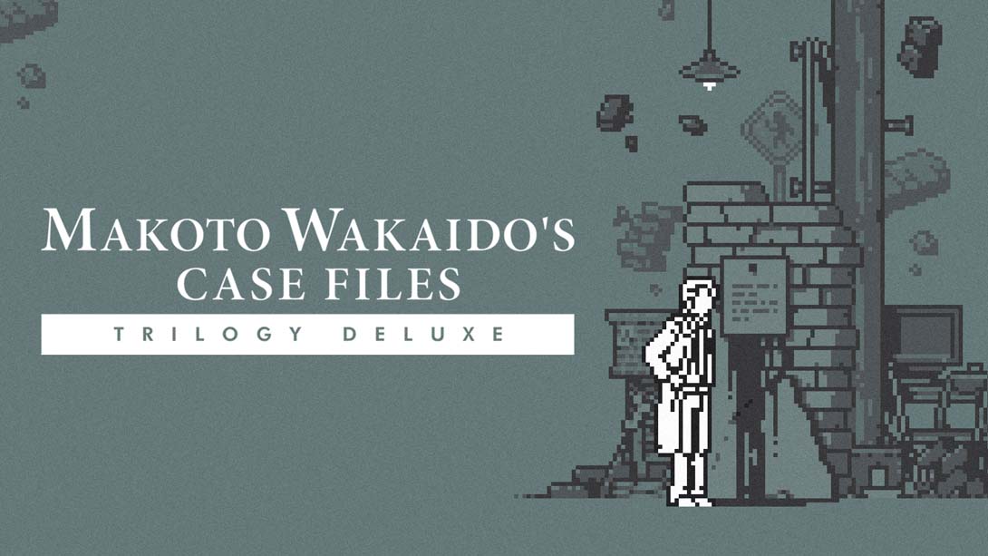 和阶堂真的案件簿 .TRILOGY DELUXEMAKOTO WAKAIDO’s Case Files TRILOGY DELUXE