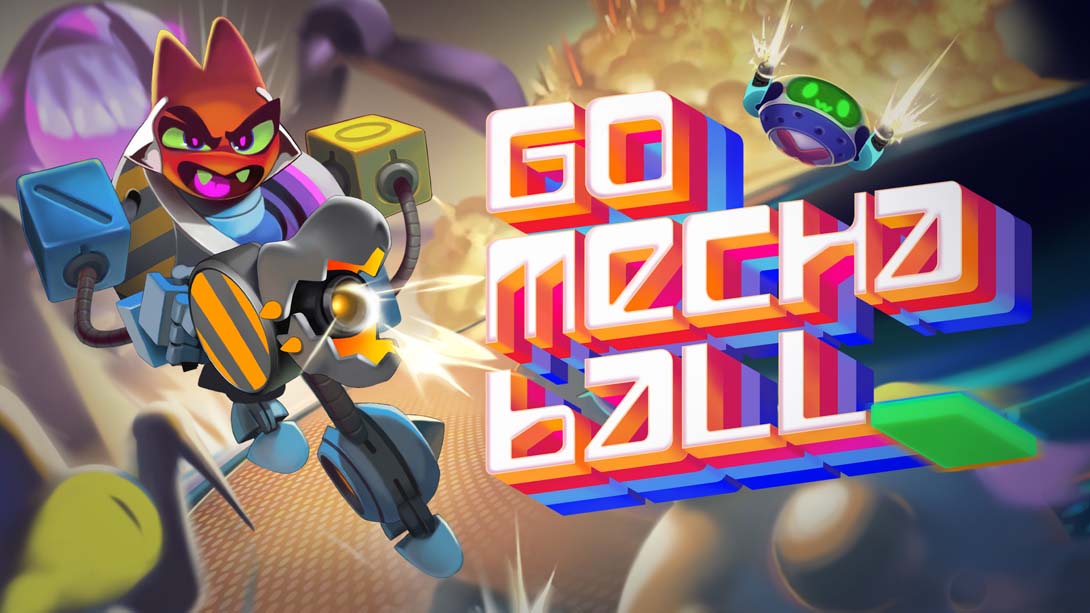 去吧，机甲球！ .Go Mecha Ball