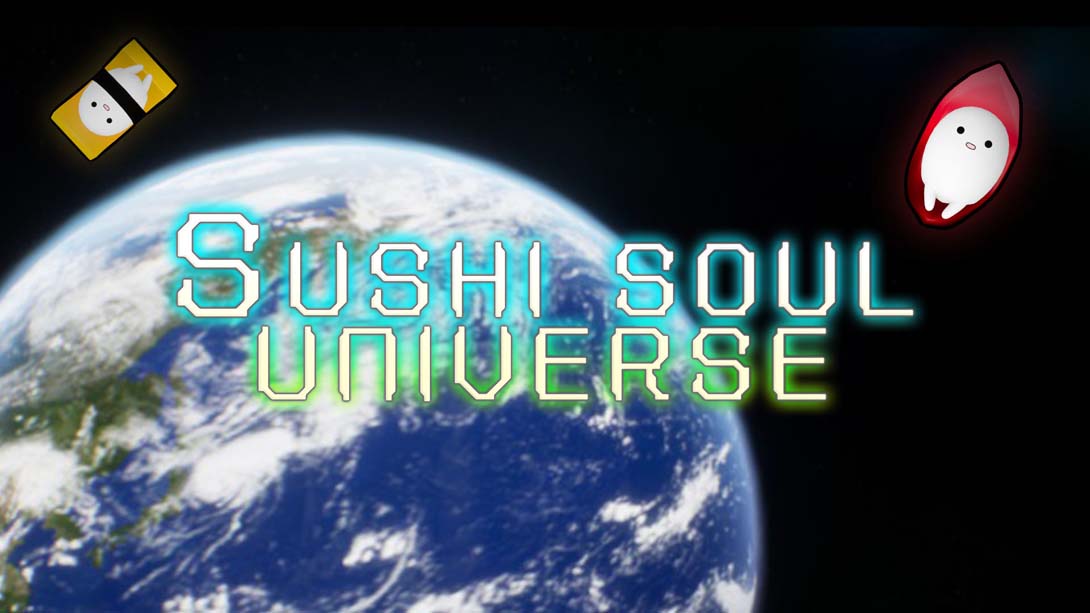 寿司灵魂宇宙 .SUSHI SOUL UNIVERSE