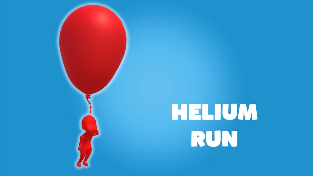 氦气快跑 .Helium Run