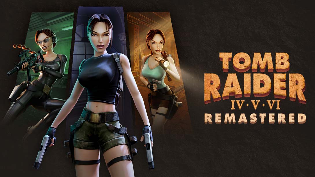 古墓丽影 4 6 复刻版 .Tomb Raider IV VI Remastered