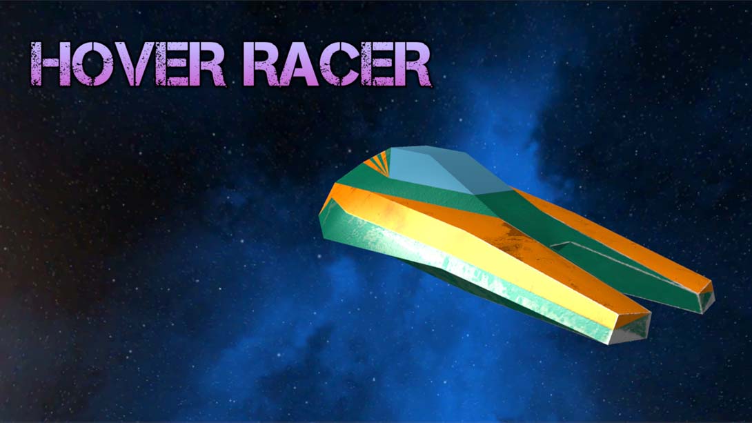 悬停赛车 Hover Racer