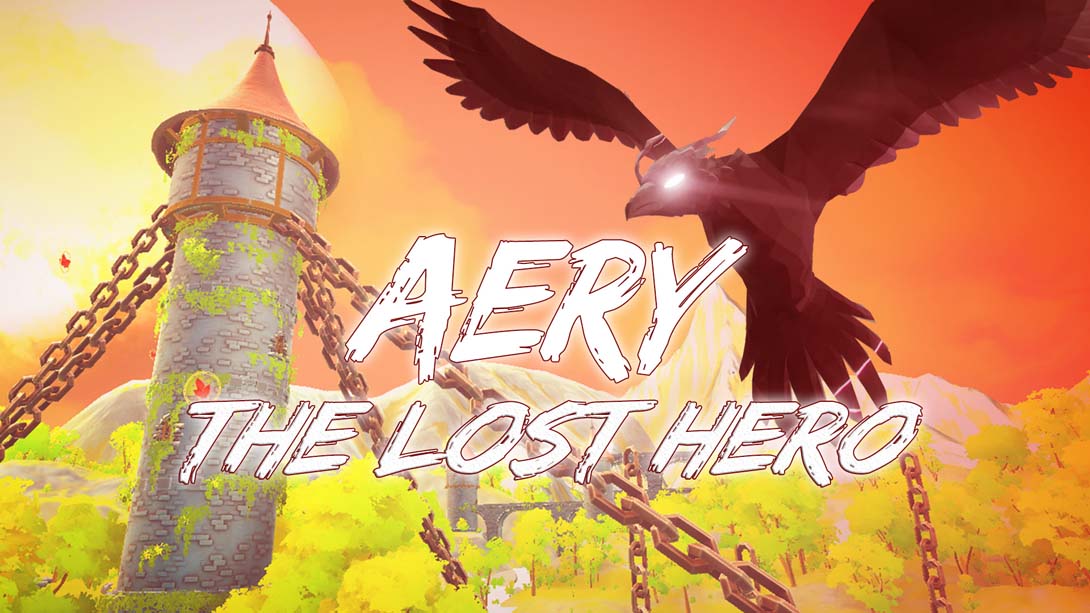 艾瑞：失落的英雄 .Aery – The Lost Hero