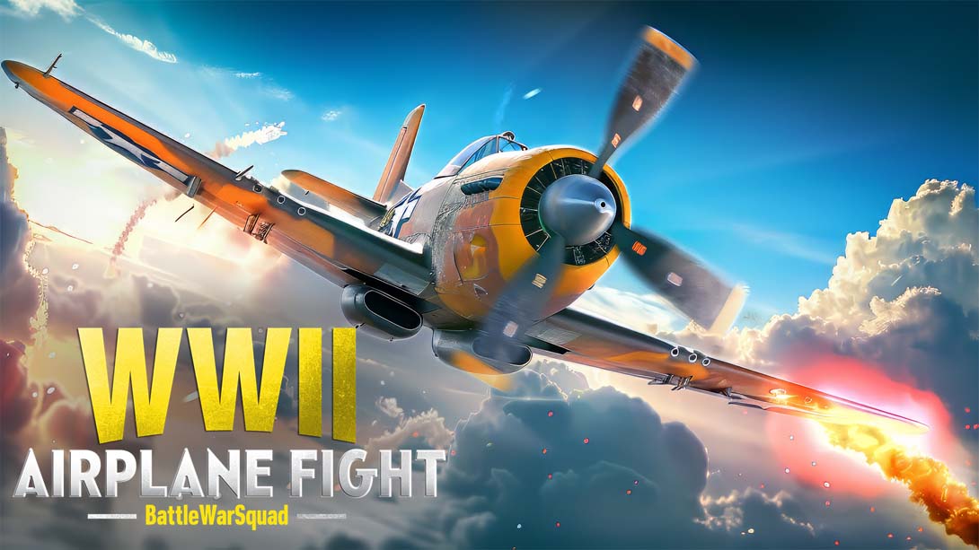 二战飞机战斗-作战中队 .WWII AIRPLANE FIGHT – Battle War Squad