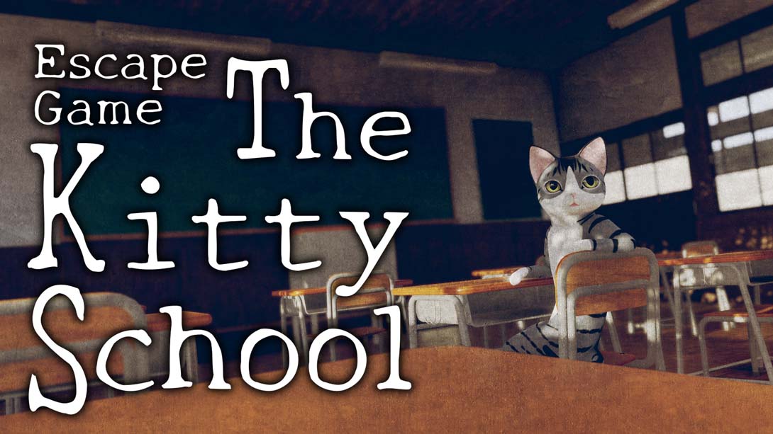 逃脱游戏小猫学校 .Escape Game The Kitty School