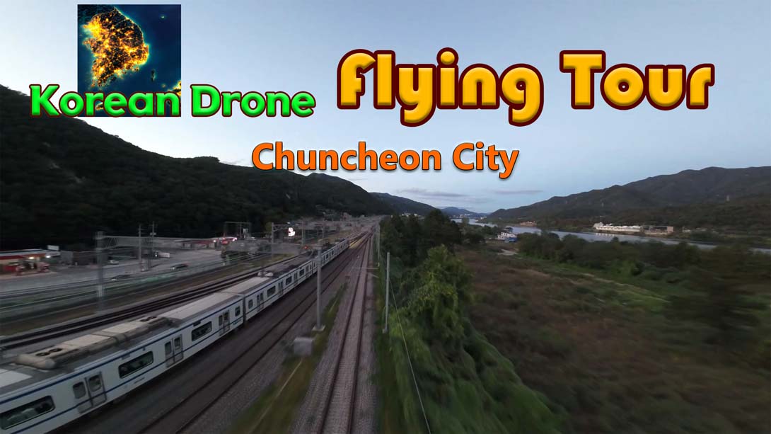 韩国无人机飞行之旅春川市 .Korean Drone Flying Tour Chuncheon City