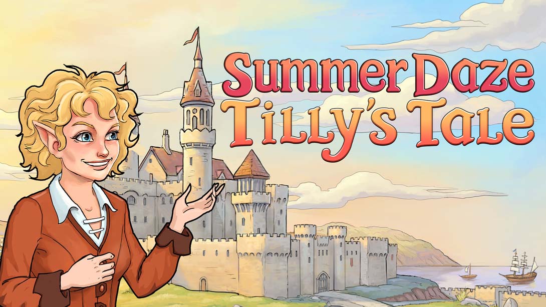 夏日眩目:蒂莉篇 Summer Daze: Tilly’s Tale