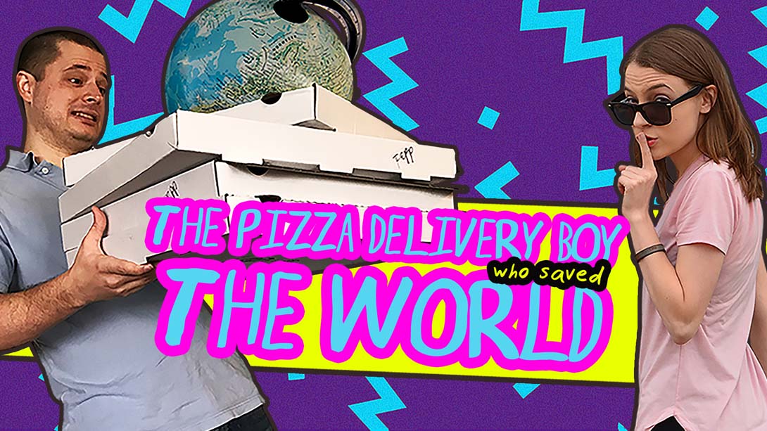 拯救世界的披萨外卖小哥 The Pizza Delivery Boy Who Saved the World