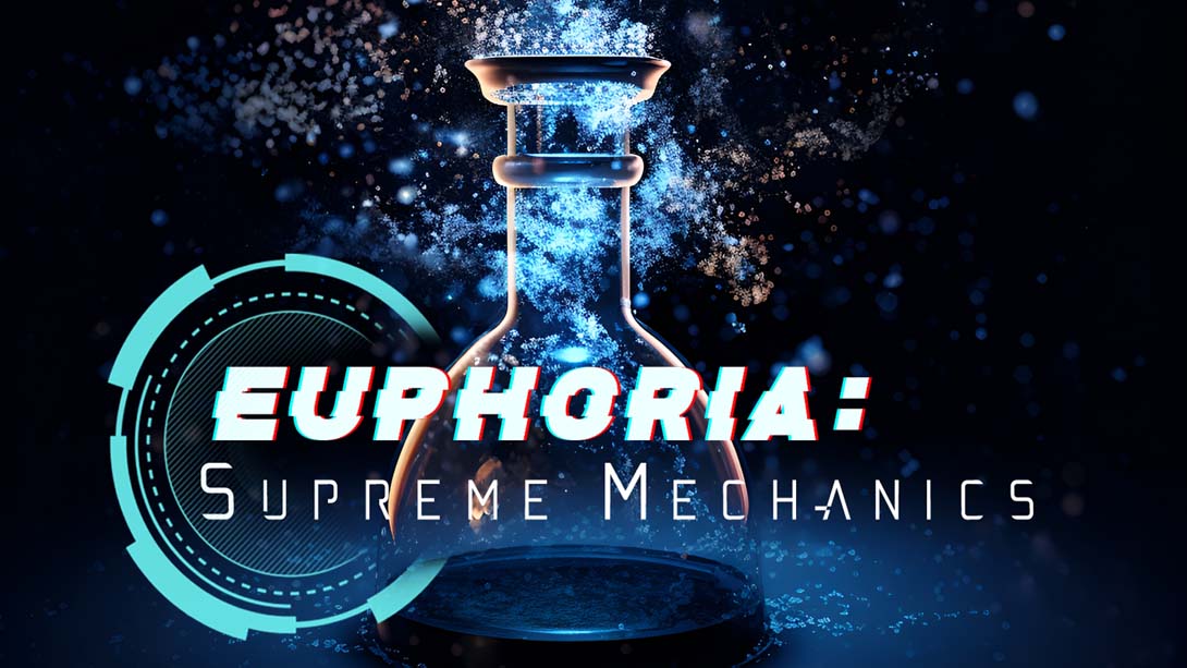 至尊机械 .Euphoria Supreme Mechanics
