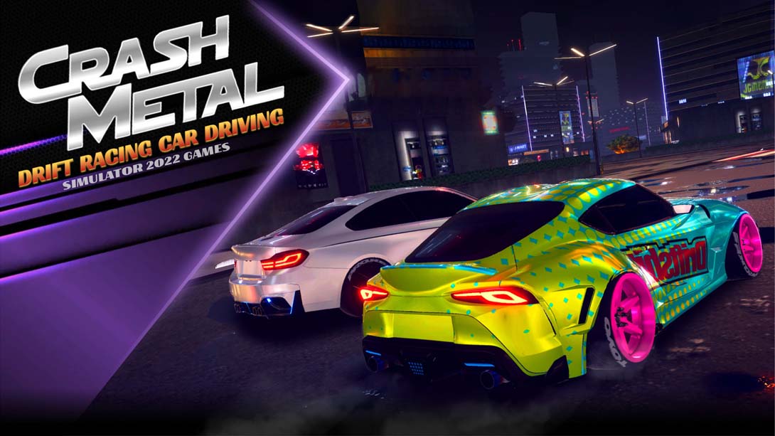 漂移赛车驾驶 CrashMetal – Drift Racing Car Driving Simulator 2022 Games