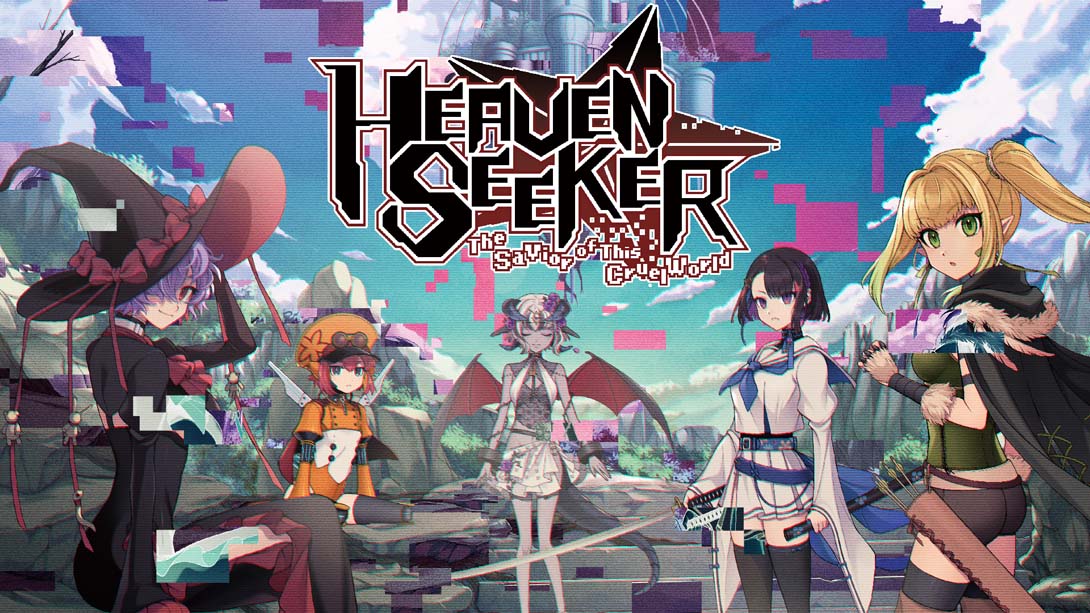 HEAVEN SEEKER 残酷世界的拯救之道 .HEAVEN SEEKER ――The Savior of This Cruel World