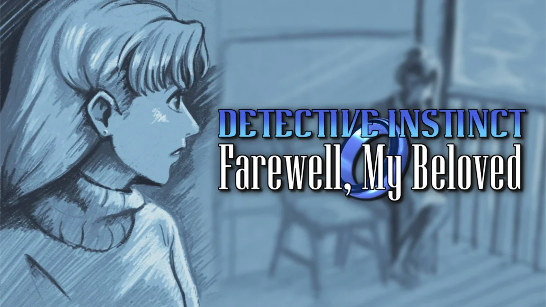 侦探本能：永别吾爱 .Detective Instinct: Farewell, My Beloved
