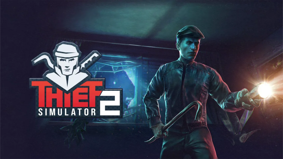 小偷模拟器2 .Thief Simulator 2