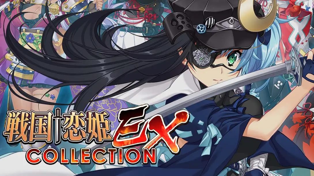 战国†恋姬EX～收藏版～ .戦国†恋姫EX～COLLECTION～
