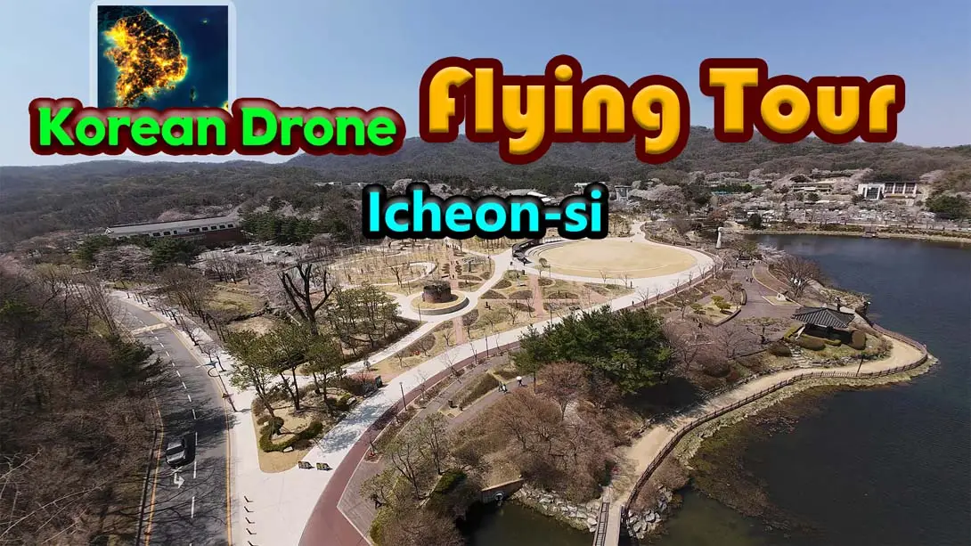 韩国无人机飞行游览 仁川 .Korean Drone Flying Tour Icheon si