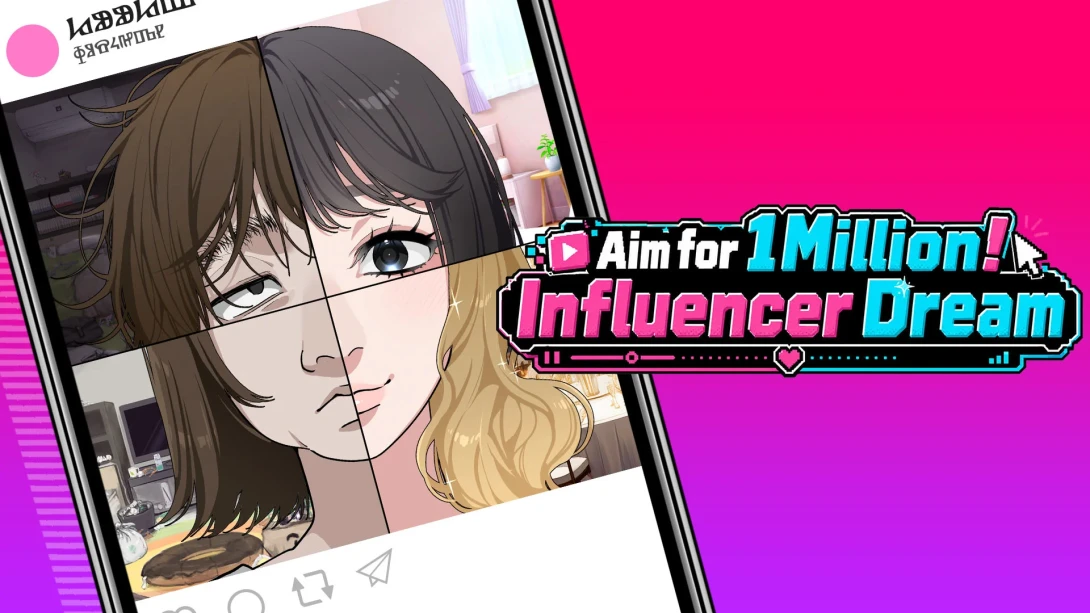 目标百万！网红梦想 Aim for 1 Million! Influencer Dream