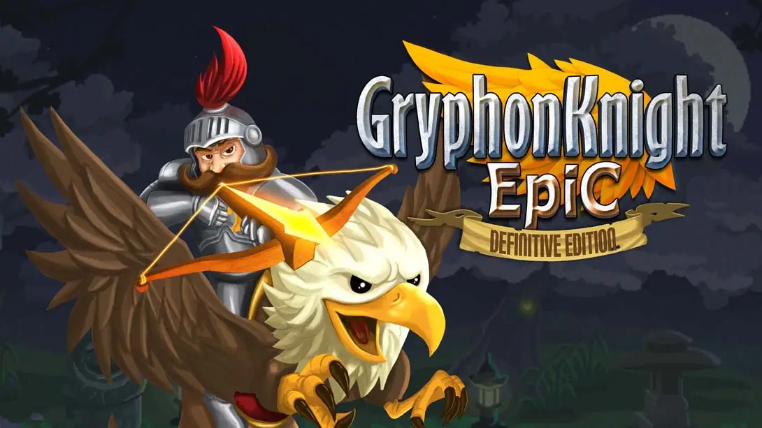 狮鹫骑士传奇：终极版 .Gryphon Knight Epic: Definitive Edition