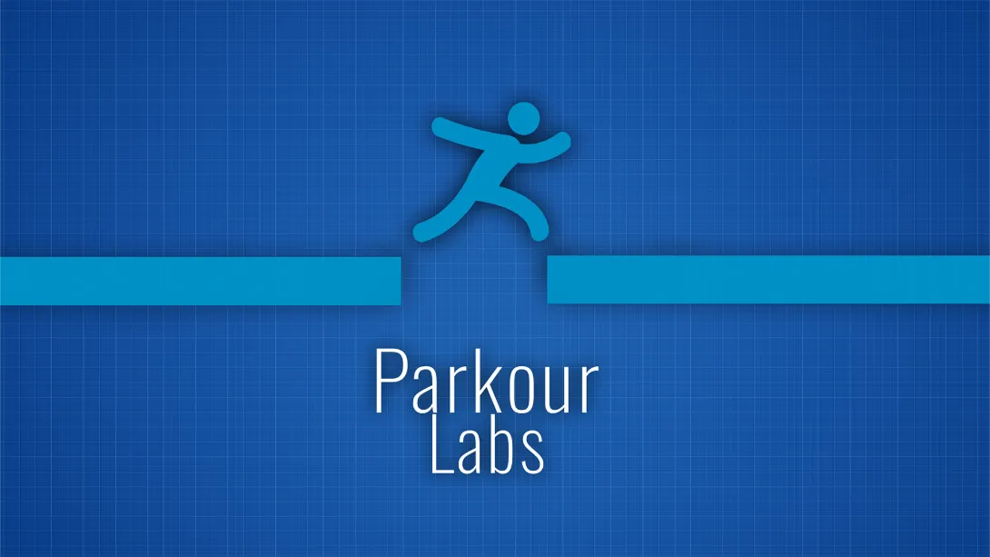 跑酷实验室 .Parkour Labs