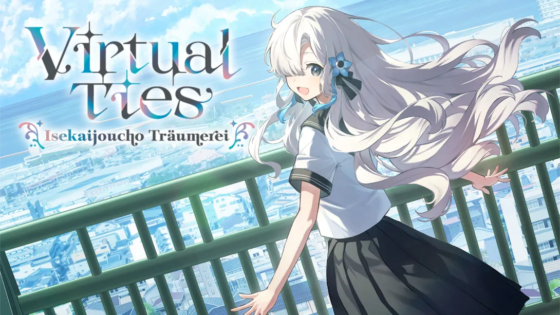 虚拟心链 ～异世界情绪梦想曲～ .Virtual Ties Isekaijoucho Träumerei