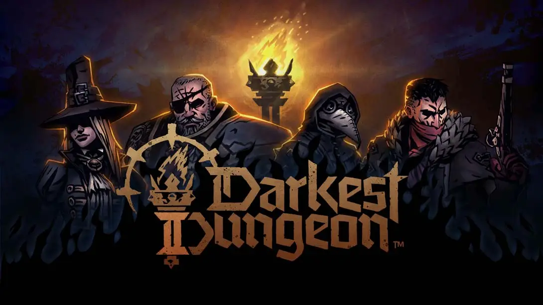 暗黑地牢2 .DARKEST DUNGEON II