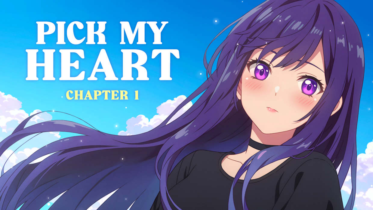挑动我心：第一章|Pick My Heart Chapter 1