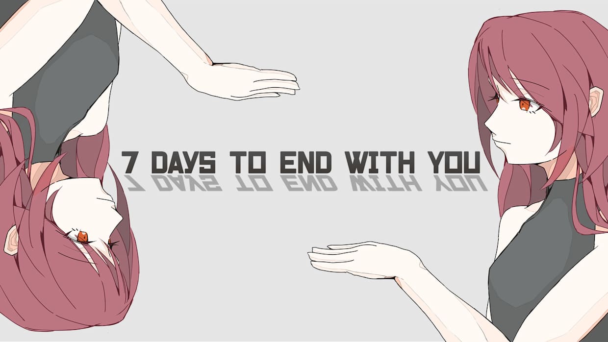7天与你结束|7 Days to End with You中文